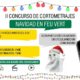 II Concurso de Cortometrajes “Navidad en Feu Vert”
