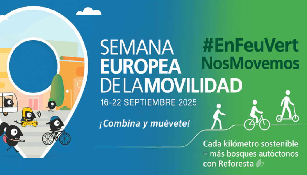 ???? Todo preparado para la Semana Europea de la Movilidad 2025 (#FeuVertSEM2025)