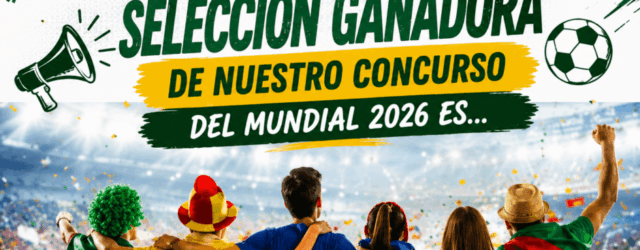 🏆 Y la selección ganadora de nuestro Concurso del Mundial 2026 en Feu Vert es…