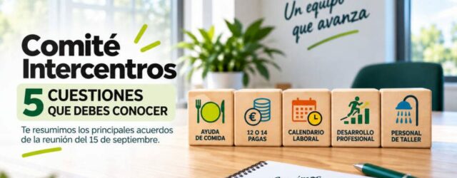 Comité Intercentros: cinco cuestiones que debes conocer